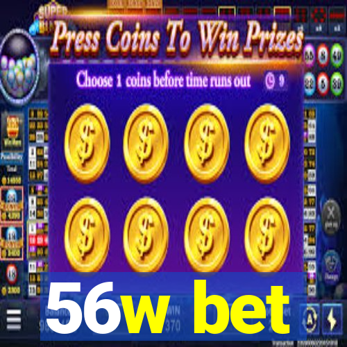 56w bet